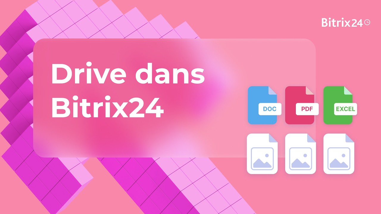 Comment utiliser le Drive Bitrix24 ? | Stockage et partage de fichiers | Cours intensif 8