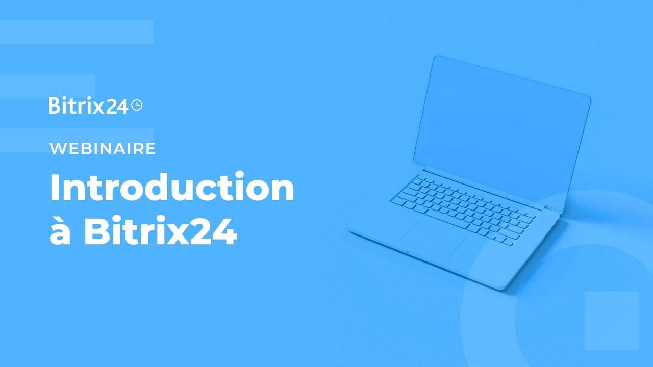 Introduction à Bitrix24