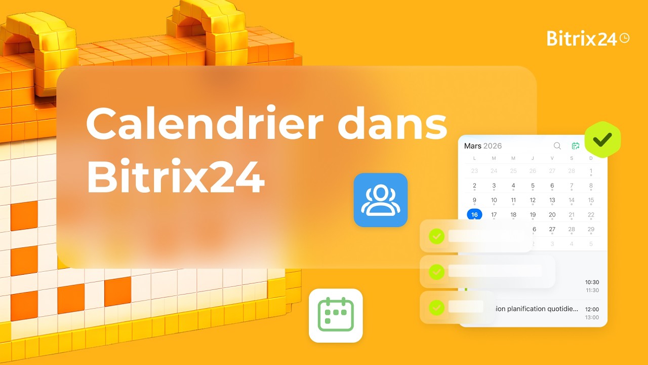 Comment utiliser le Calendrier Bitrix24 ? | Réunions et événements | Cours intensif 7