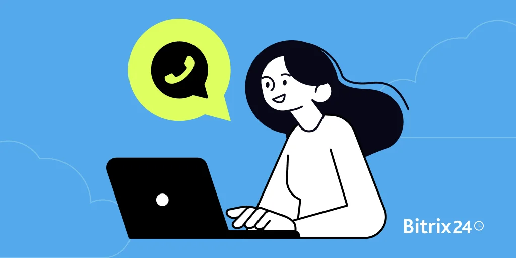 Comment augmenter le chiffre d'affaires de 3 à 5 fois avec le marketing WhatsApp dans Bitrix24
