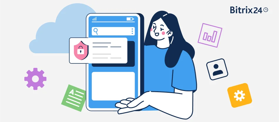 Prévenez les fuites de données grâce à l'appli mobile Bitrix24