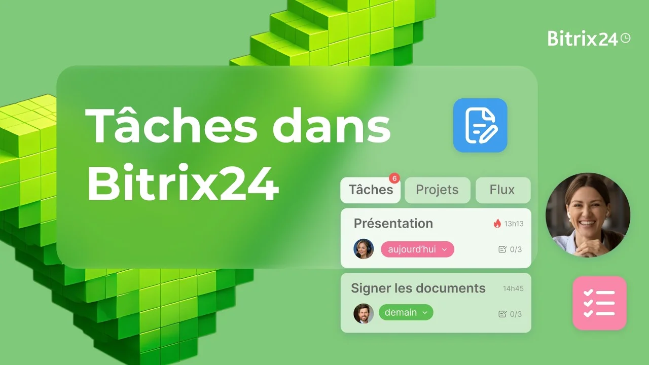 Comment utiliser Bitrix24 ? | Tâches, projets et travail d’équipe | Cours intensif 4