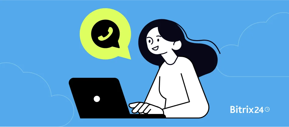 Comment augmenter le chiffre d'affaires de 3 à 5 fois avec le marketing WhatsApp dans Bitrix24